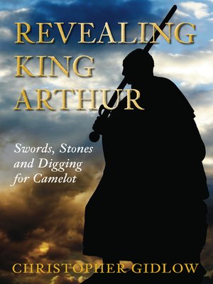cover image of Revealing King Arthur